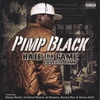 PIMP BLACK: Hate the Game( Love the Pimp)