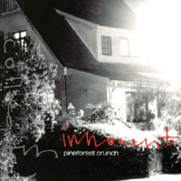 Pineforest Crunch : Innocent