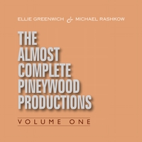 Various Artists : Ellie Greenwich & Michael Rashkow : The Almost Complete Pineywood Productions, Vol. 1