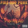 PINHEAD: Fire And Funk