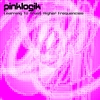 PINKLOGIK: Learning To Trust Higher Frequencies