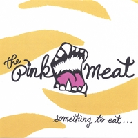 the pinkmeat : something to eat...