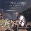 PINPOINT MERCY: Bitter Rust Parade