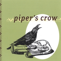 PIPER'S CROW: Piper's Crow