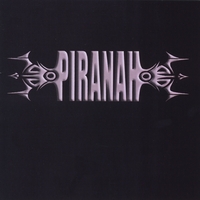 Piranah : Piranah