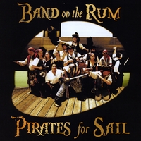 Pirates For Sail : Band on the Rum