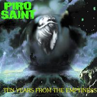 PIROSAINT: Ten Years from the Emptiness