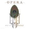 PISCES PROJEKT: Opera