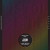 PISTOL PETE: Make 'Em Pop / Care Bears On Crack