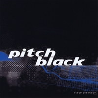 Pitch Black : Electronomicon