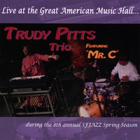 Trudy Pitts : Live at the Great American Music Hall