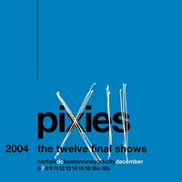 Pixies : Live in Washington, D.C. - 12/7/2004