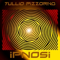TULLIO PIZZORNO: Ipnosi
