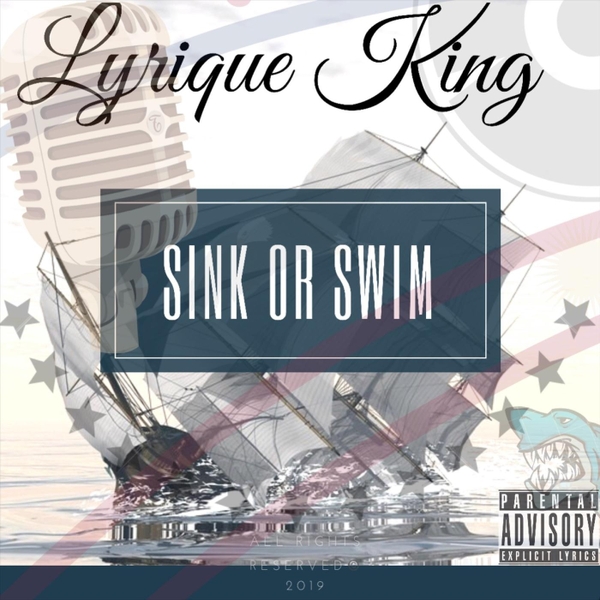 Lyrique King Sink Or Swim Cd Baby Music Store