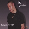 P.J CAMPBELL: Single {Tonight is your night}