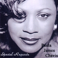 Paula James Chavis : Special Requests