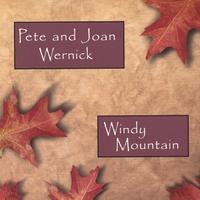 Pete & Joan Wernick : Windy Mountain