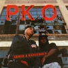 P.K.O.: Armed & Dangerous