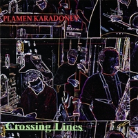 PLAMEN KARADONEV: Crossing Lines