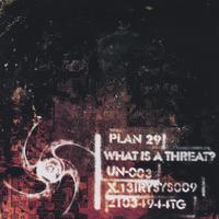Plan 29 : What Is A Threat?
