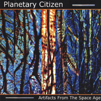 Planetary Citizen : Artifacts From The Space Age