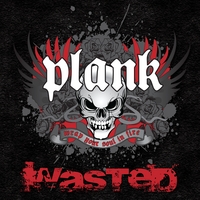 Plank : Wasted