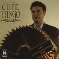 Denis Plante : Cafe Tango