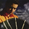 DENIS PLANTE: Cantos de Bandoneon