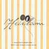 KEITH & LAUREN PLASKONOS: Heirloom
