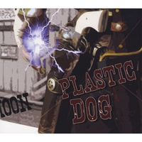PLASTIC DOG: High Noon