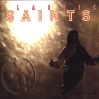 Plastic Saints : Evolved