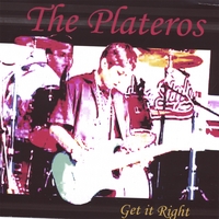 THE PLATEROS: Get It Right (EP)