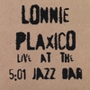 LONNIE PLAXICO: Lonnie Plaxico Live at The 5:01 jazz bar