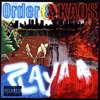 PLAYA D: Order and Kaos