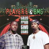 PLAYER E & BMG: Tales From Two Cities