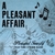 THE PLEASANT FAMILY OLD TIME STRING BAND: A Pleasant Affair