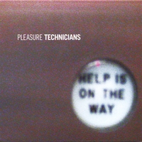 pleasure technicians : help is on the way