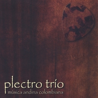 PLECTRO TRÍO: Música Andina Colombiana
