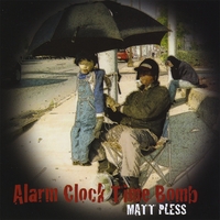Matt Pless : Alarm Clock Time Bomb