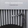 THE PLIES/WHITAKER PROJECT: minor inconvenience