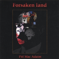 PÃ³l Mac Adaim : Forsaken Land