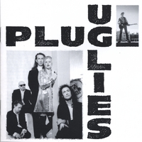Plug Uglies : Plug Uglies