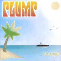 Plump : Voyage