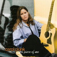 Carol Plunk : A Piece of Me
