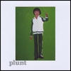 PLUNT: Plunt