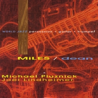 Michel Pluznick & Joel Lindheimer : Miles Dean