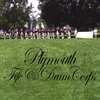 PLYMOUTH FIFE & DRUM CORPS: Plymouth Fife & Drum Corps