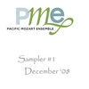 PACIFIC MOZART ENSEMBLE: Sampler #1