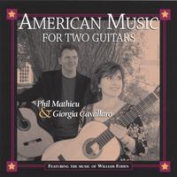 Phil Mathieu & Giorgia Cavallaro : American Music for Two Guitars
