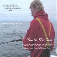 PETER MICHAEL RICHARDSON: Jesus, You're The One